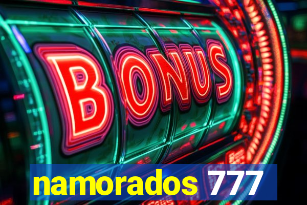 namorados 777